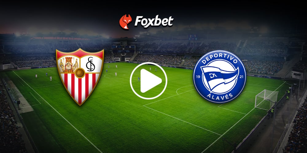 foxbet-live-stream-podosfairoΣΕΒΙΛΛΗ---ΑΛΑΒΕΣ.jpg