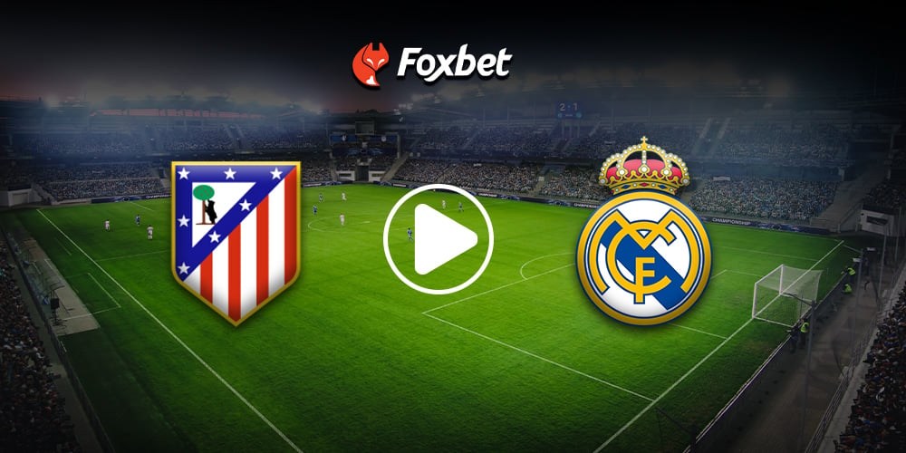 foxbet live streaming atletico-real.jpg