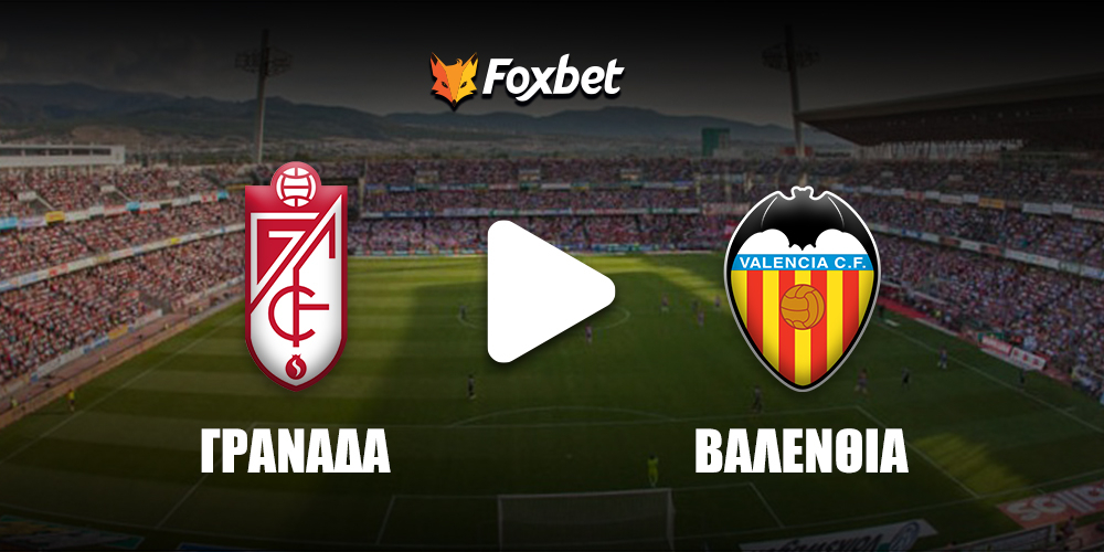 granada-valencia-foxbet.jpg