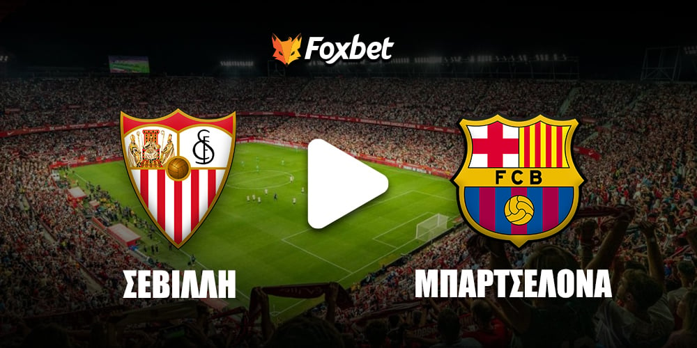 sevilla-barca-foxbet.jpg