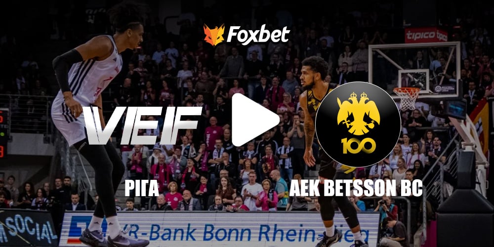 vef-riga-aek-betsson_foxbet-kanali.jpg